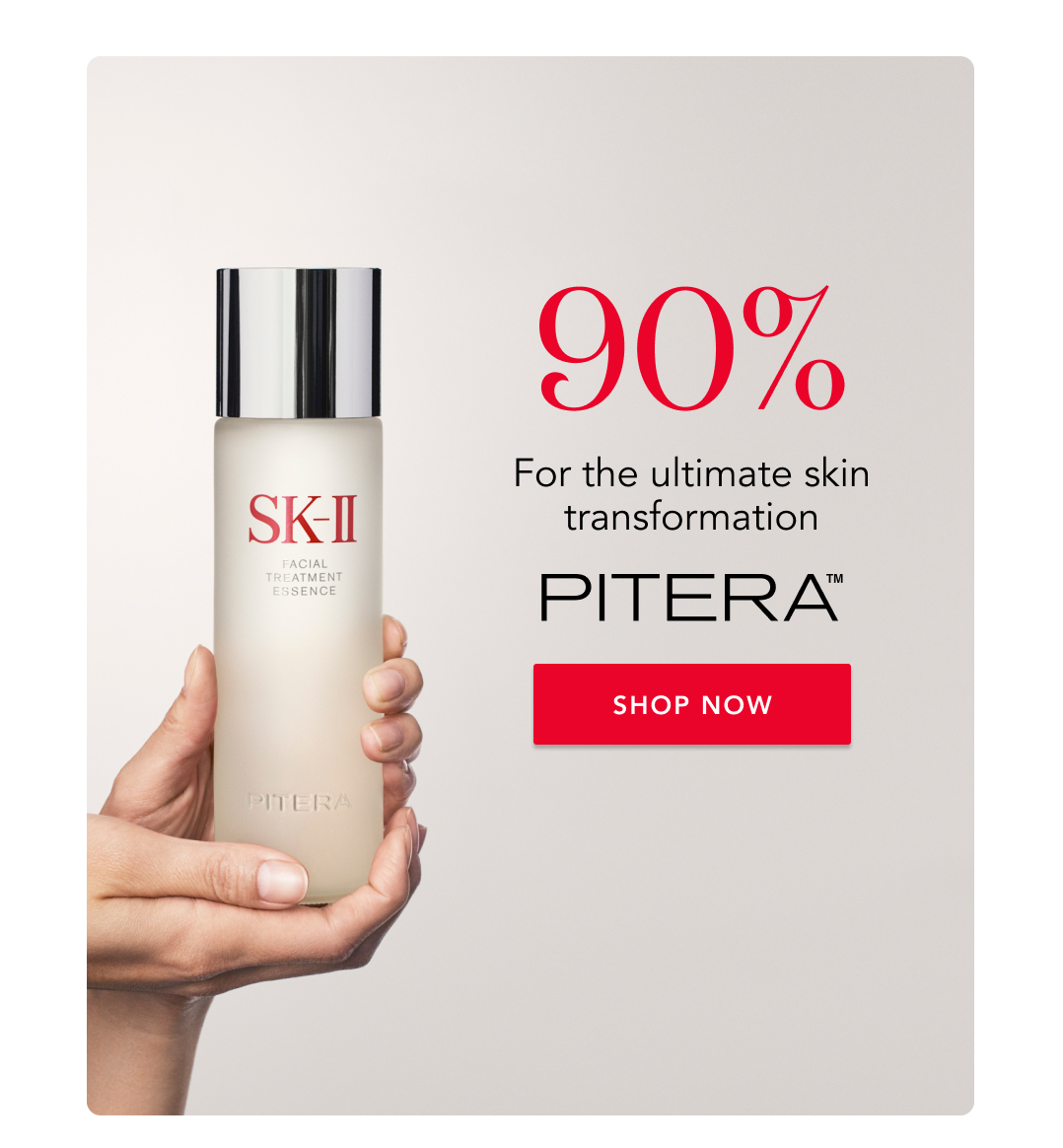 90% For the ultimate skin transformation - PITERA™️ - Shop Now!