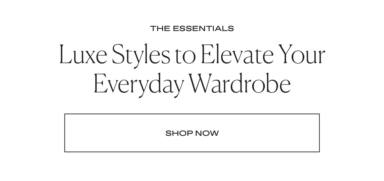 Luxe Essentials