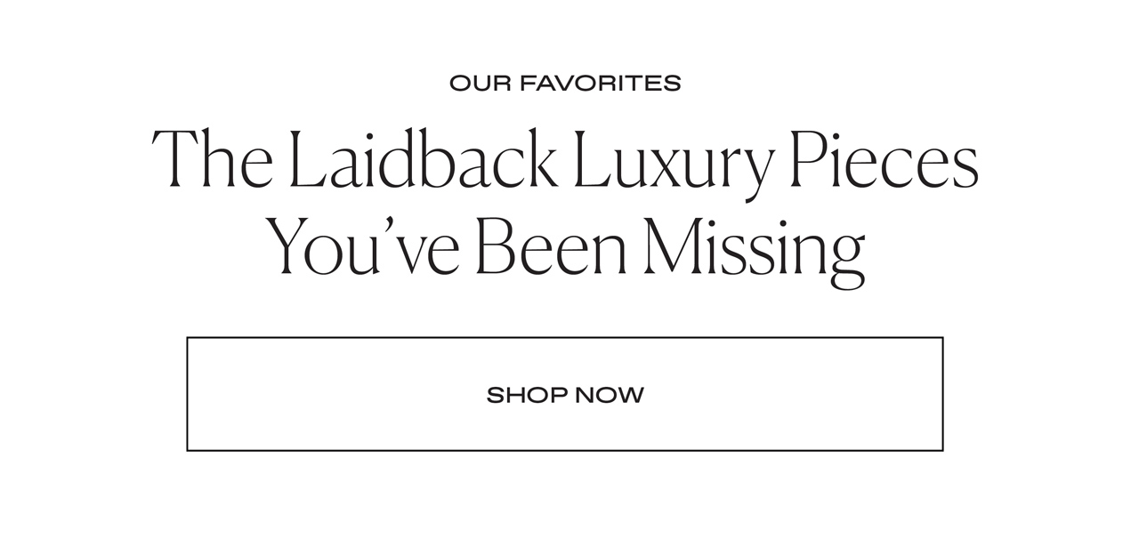 Laidback Luxury