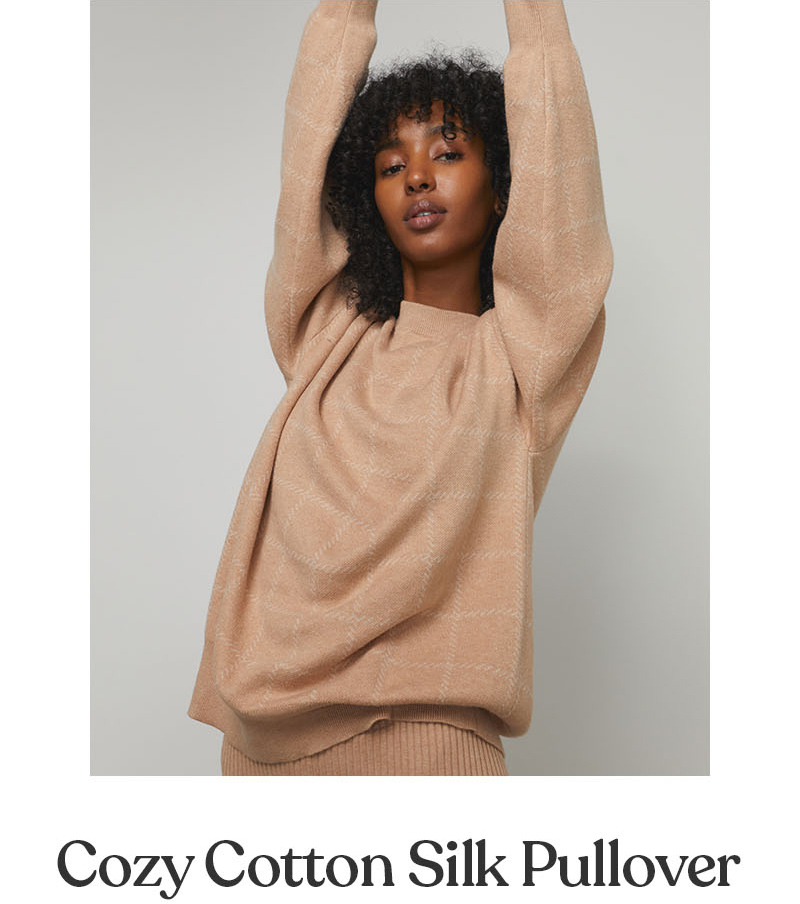 Shop the Cozy Cotton Silk Pullover