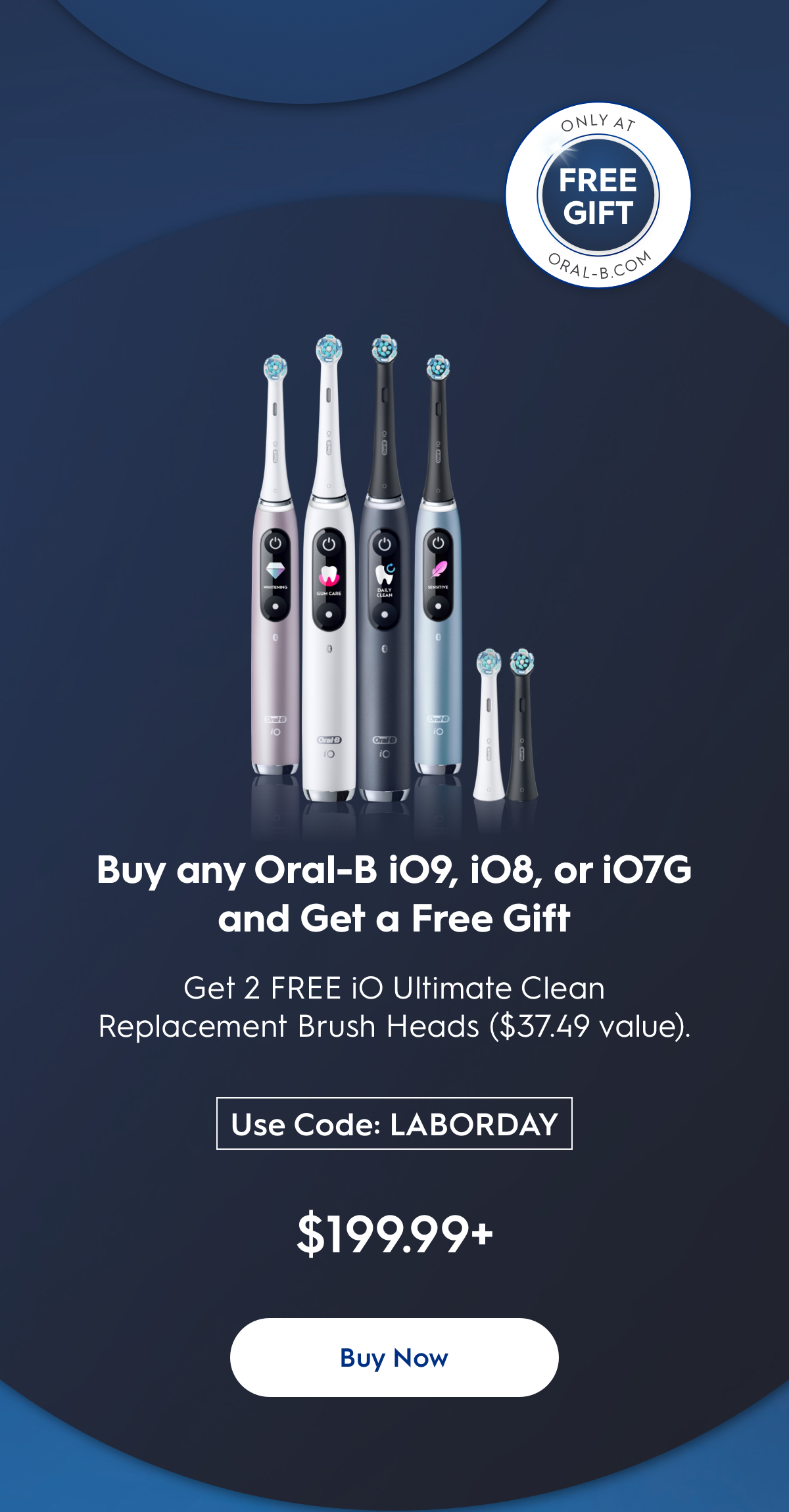 Buy any iO9, iO8, iO7G, a Get a Free Gift