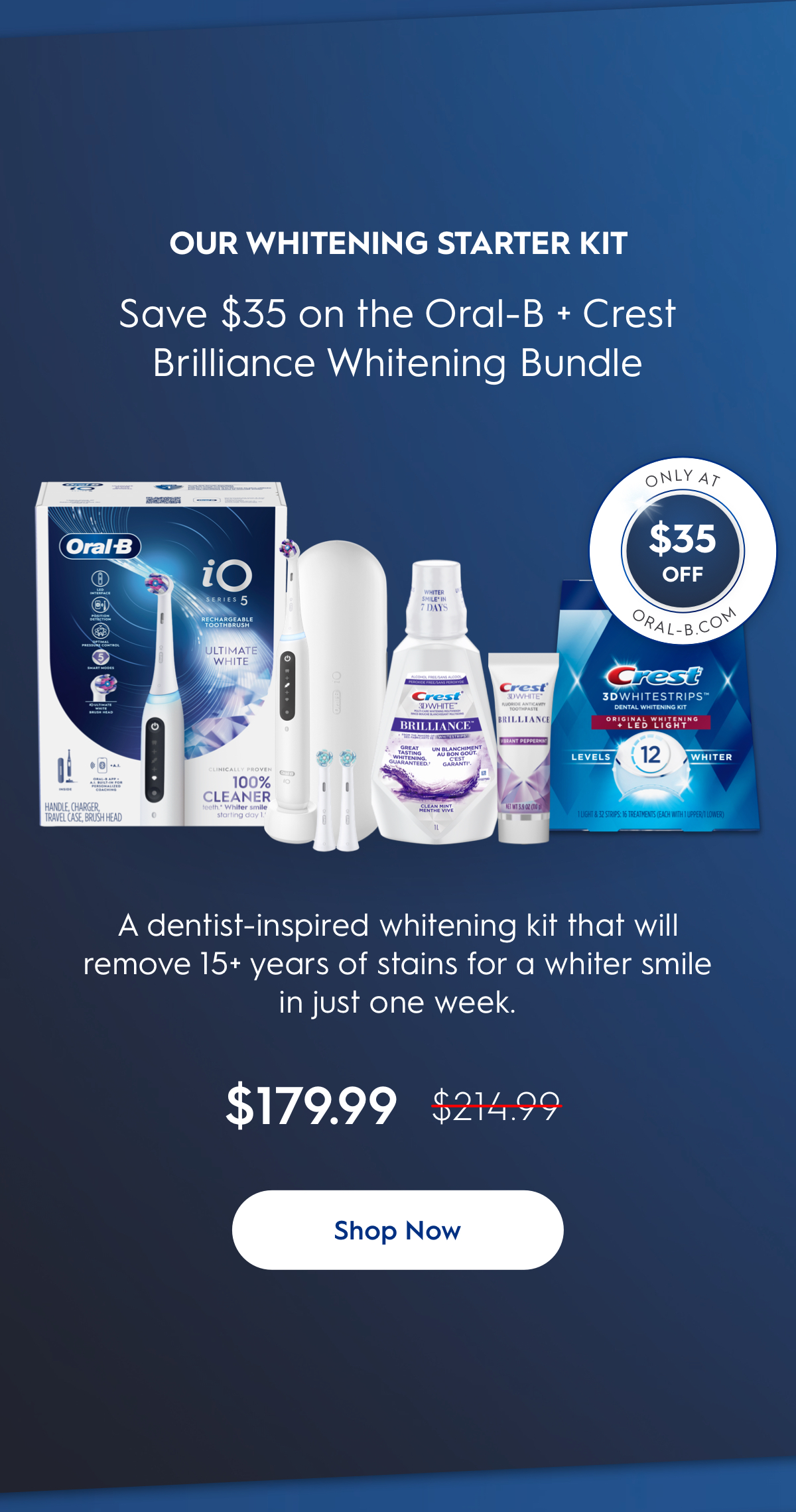 Oral-B + Crest Brilliance Whitening Bundle