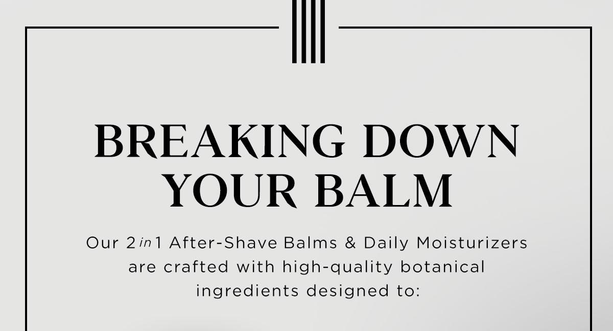 Everything You Need to Know About Our AfterShave Balm The Art of Shaving