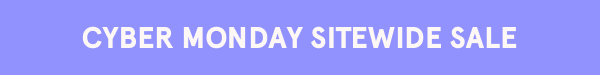 25% OFF Cyber Monday 