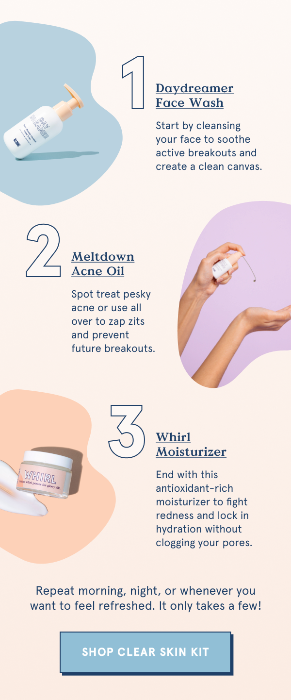 Clear Skin Kit: Three Best-Sellers to Prevent Breakouts