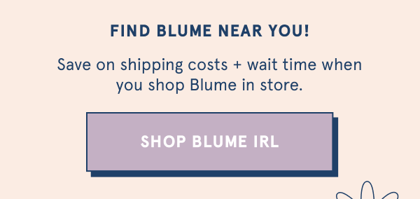 Find Blume near you!