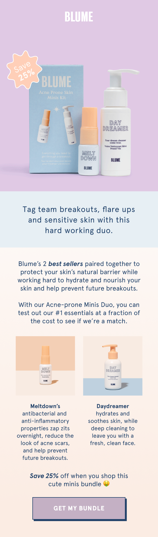 Save 25% on Blume's Top 2 Best-Sellers with the Acne Prone Skin Minis Kit (Meltdown & Daydreamer)