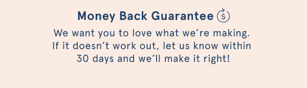Money Back Guarantee 