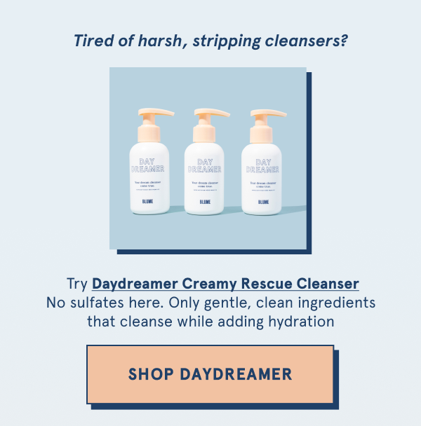 Tired of harsh, stripping cleansers?