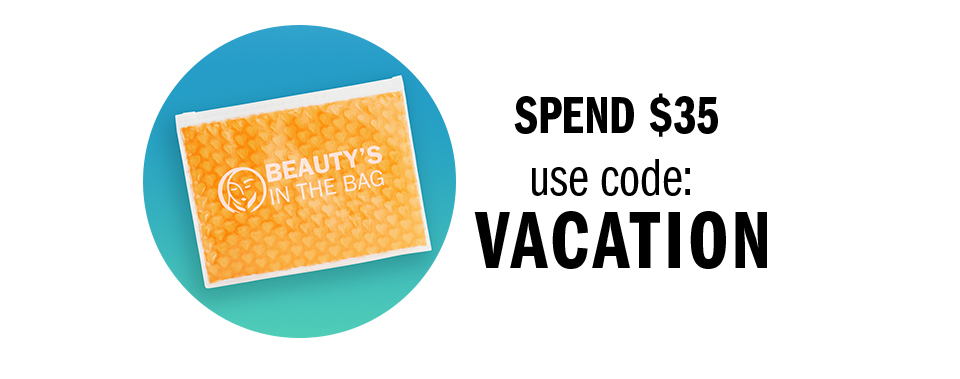 Spend $35, use code: VACATION