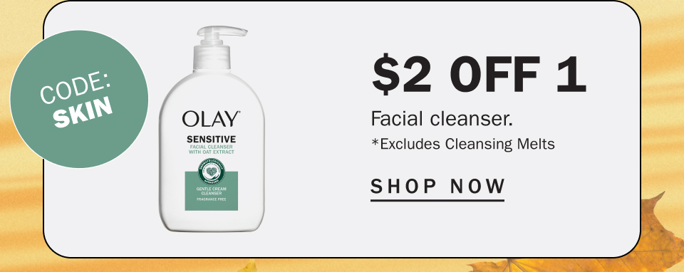 $2 off 1 [Sticker: SKIN] Facial cleanser *excludes Cleansing Melts