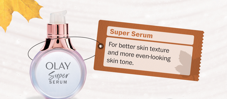 Meet Out Minis: Super Serum: For better skin texture and more even-looking skin tone.