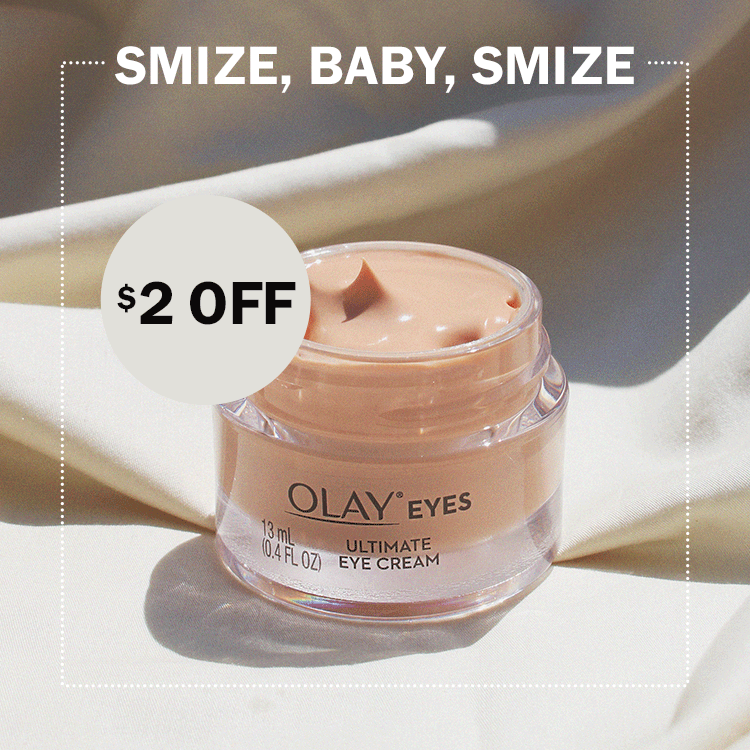 Olay Eyes, Ultimate Eye Cream. +25% Off, Smize, Baby! Smize!