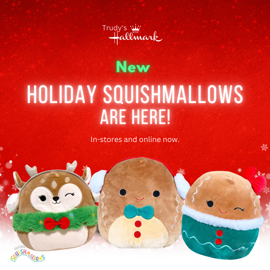 New Holiday Squishmallows are here! Shop Now! 🚨💚 Trudys Hallmark